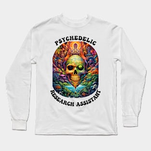 Psychedelic Research Assistant Long Sleeve T-Shirt